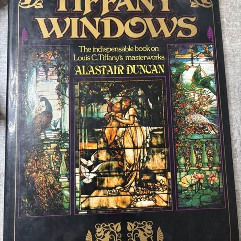 Tiffany Windows by Alastair Duncan– Louis C. Tiffany Stained Glass Hardcover1982